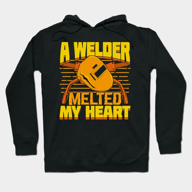 A Welder Melted My Heart Welder's Wife Gift Hoodie by Dolde08